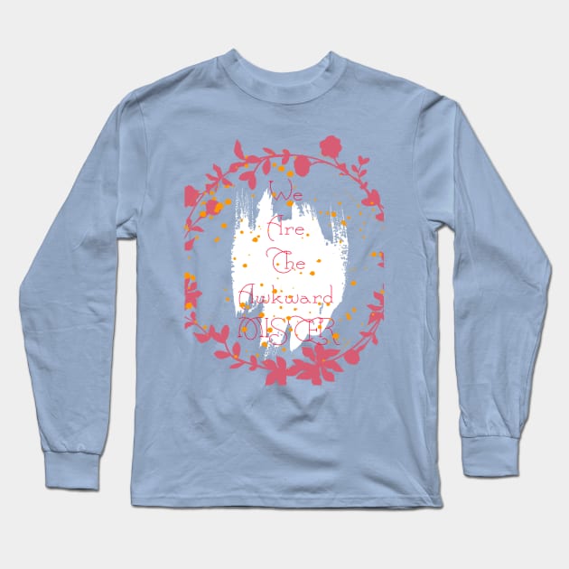 Awkward Long Sleeve T-Shirt by screwedingeneral